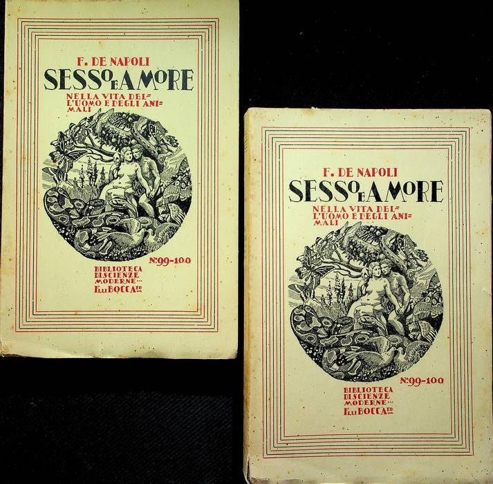 Sesso e amore nella vita dell'uomo e degli animali: sessuologia, …