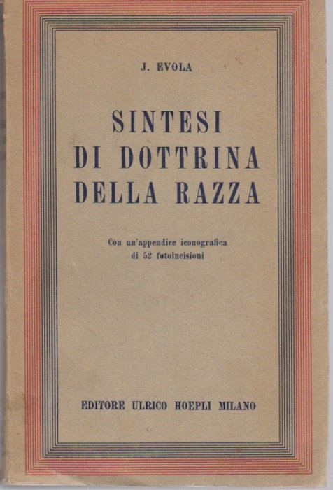 Sintesi di dottrina della razza: con un appendice iconografica di …