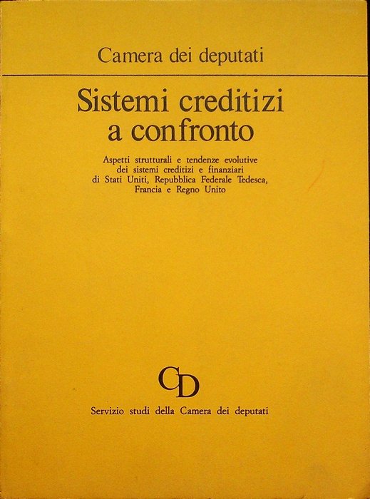 Sistemi creditizi a confronto: aspetti strutturali e tendenze evolutive dei …