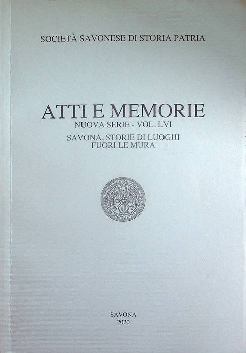 SocietÃ savonese di storia patria: Atti e memorie. Nuova serie, …