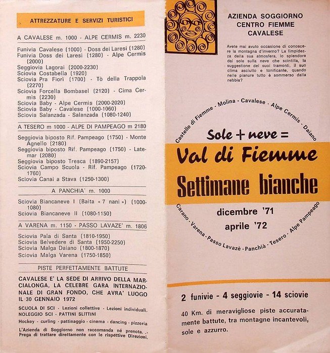 Sole + Neve = Settimane bianche, Azienda soggiorno centro Fiemme …