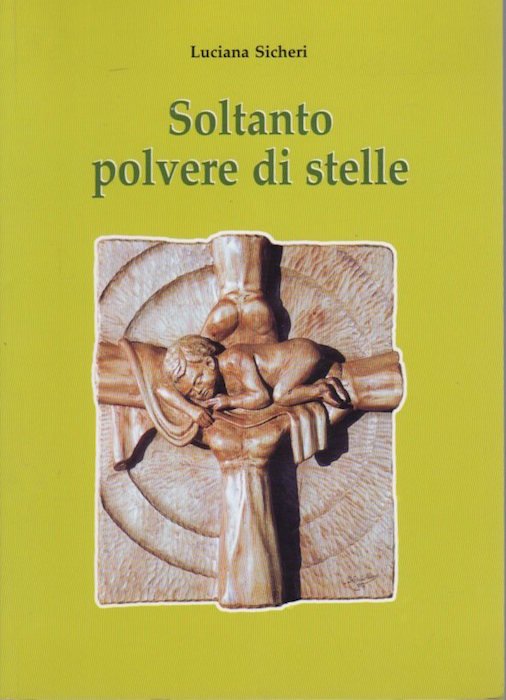 Soltanto polvere di stelle: riflessioni poetiche sulla Parola della Domenica …