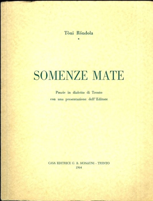 Somenze mate: poesie in dialetto di Trento.