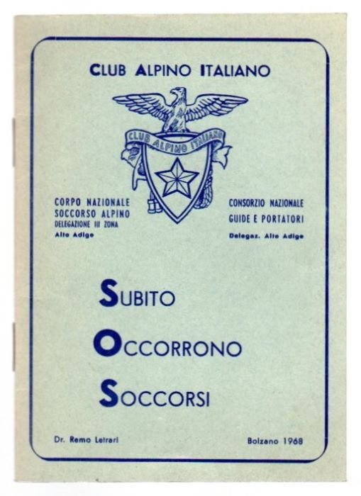 SOS: Subito Occorrono Soccorsi.