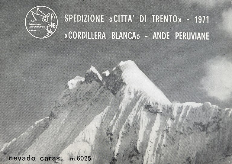 Spedizione "CittÃ di Trento", 1971 - "Cordillera Blanca" - Ande …