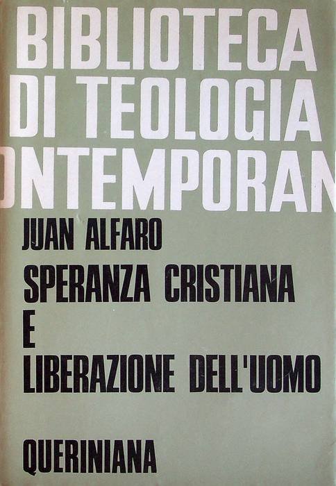 Speranza cristiana e liberazione dell'uomo.