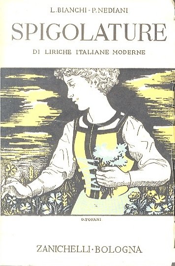 Spigolature di liriche italiane moderne con aggiunta di nozioni sulle …