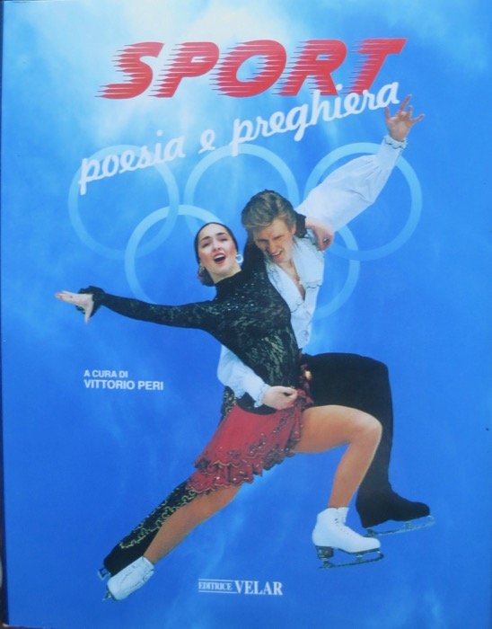 Sport: poesia e preghiera.