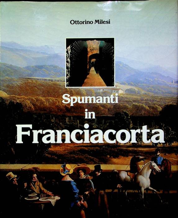 Spumanti in Franciacorta.