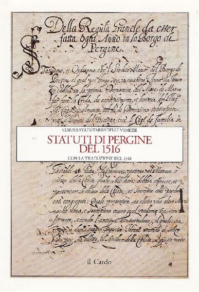 Statuti di Pergine del 1516: con la traduzione del 1548.