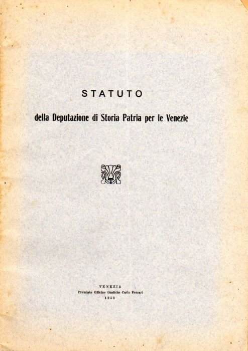 Statuto della Deputazione di storia patria per le Venezie.