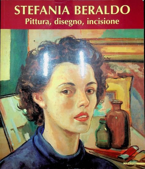 Stefania Beraldo: pittura, disegno, incisione.