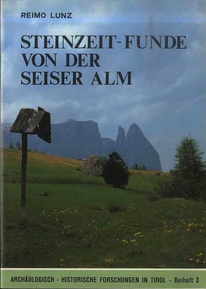 Steinzeit-Funde von der Seiser Alm.
