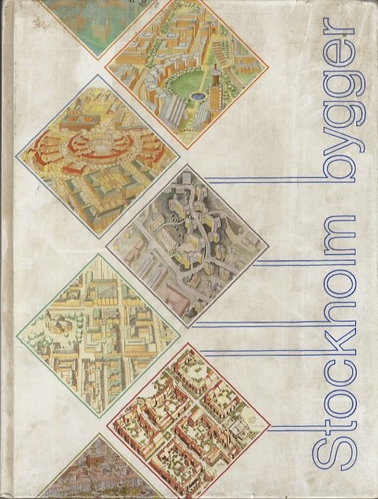 Stockholm bygger: om 1980-talets byggande i Stockholm.