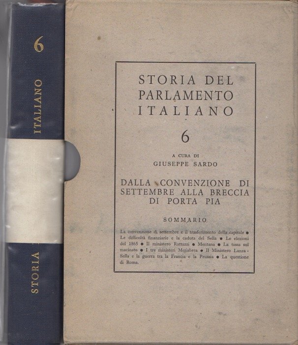 Storia del Parlamento italiano: vol. 6.