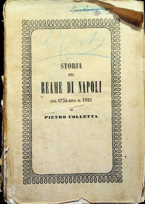 Storia del Reame di Napoli dal 1734 al 1825.