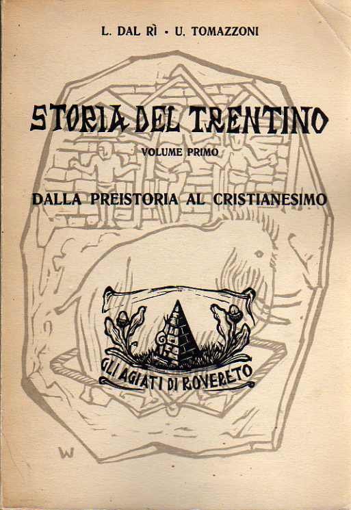 Storia del Trentino: dalla Preistoria al Cristianesimo.