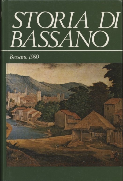 Storia di Bassano.