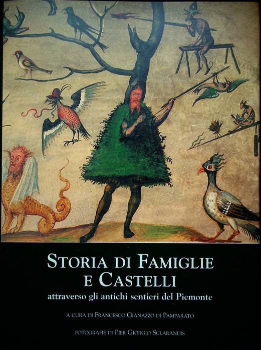 Storia di famiglie e castelli attraverso gli antichi sentieri del …