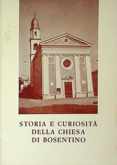 Storia e curiositÃ della chiesa di Bosentino. | Immagine principale