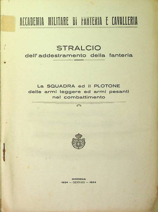 Stralcio dell'addestramento della fanteria: la squadra ed il plotone delle …
