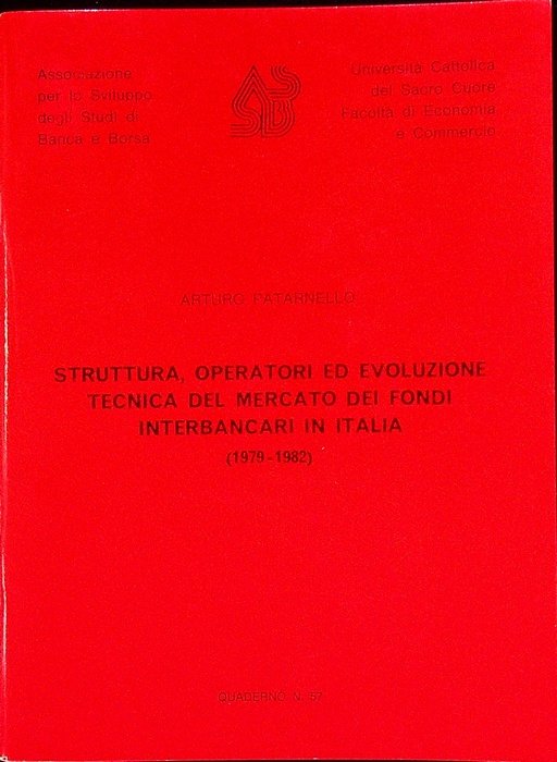 Struttura, operatori ed evoluzione tecnica del mercato dei fondi interbancari …