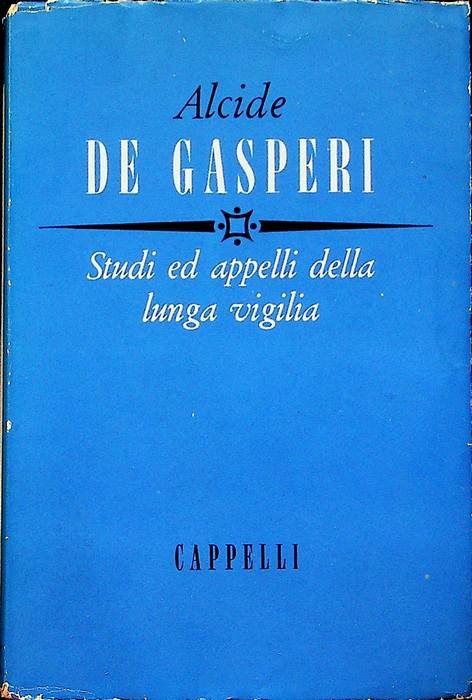 Studi ed appelli della lunga vigilia.