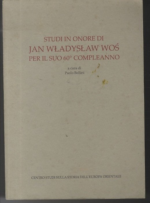 Studi in onore di Jan Wladyslaw Wos per il suo …