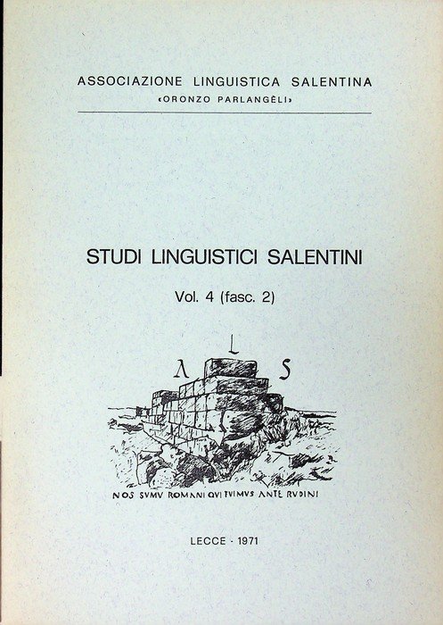 Studi linguistici salentini: rivista fondata da Oronzo Parlangeli nel 1965: …