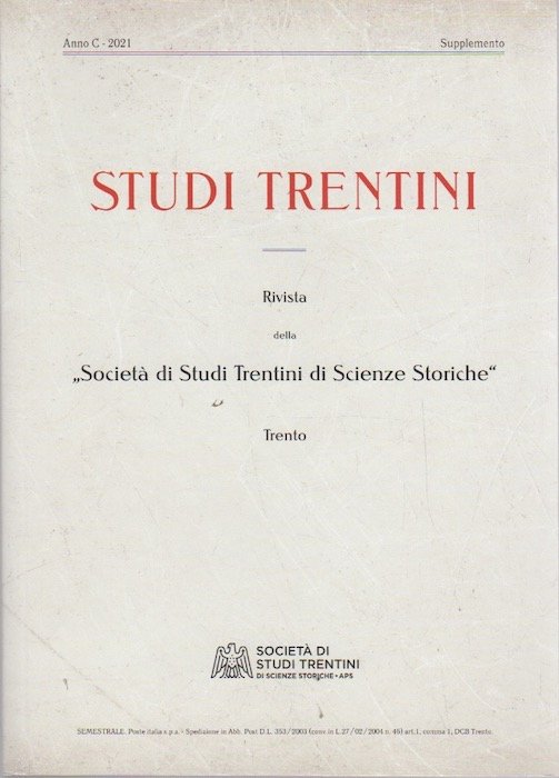Studi Trentini. Rivista della "SocietÃ di Studi Trentini di Scienze …