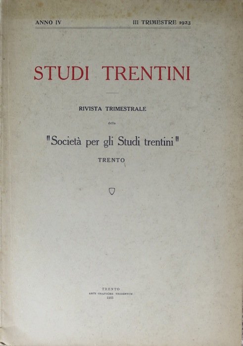 Studi trentini: rivista trimestrale della SocietÃ per gli studi trentini.