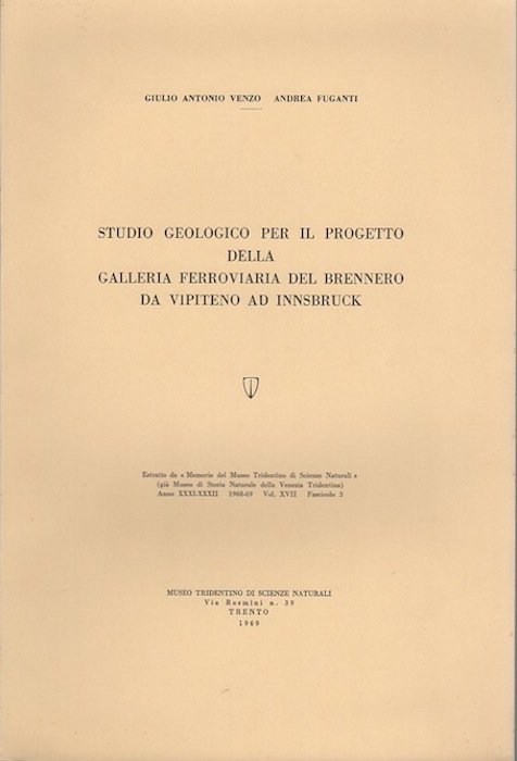 Studio geologico per il progetto della galleria ferroviaria del Brennero …