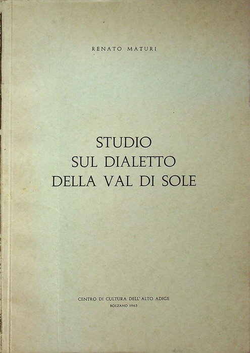 Studio sul dialetto della Val di Sole.
