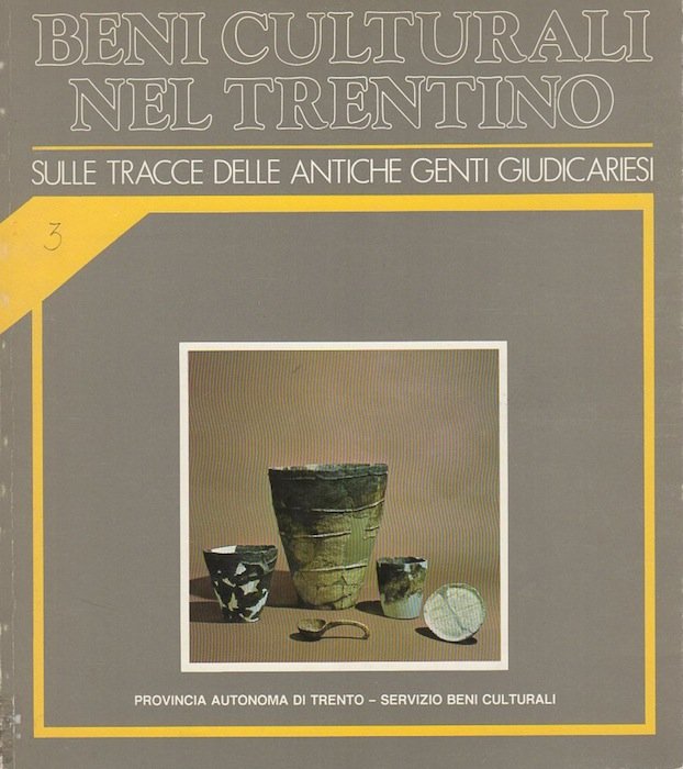 Sulle tracce delle antiche genti giudicariesi.