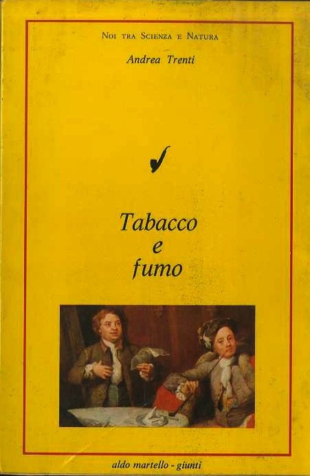 Tabacco e fumo.