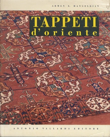Tappeti d'Oriente.