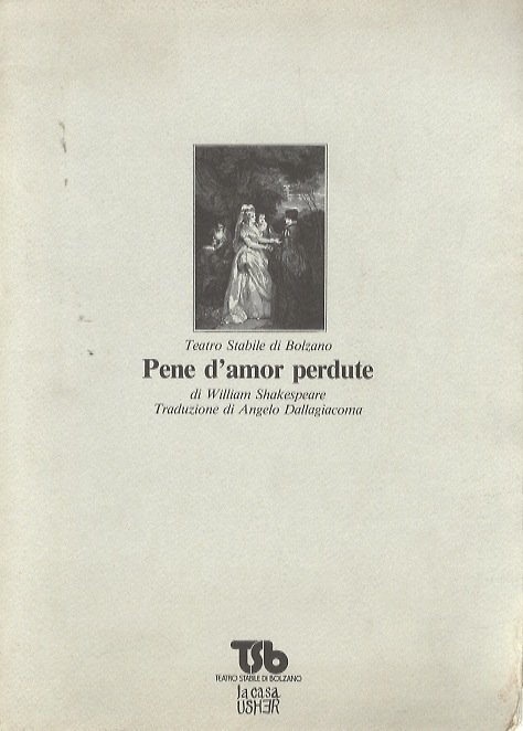 Teatro stabile di Bolzano: Pene d'amor perdute: di William Shakespeare: …