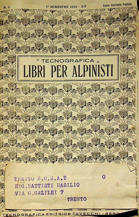 Tecnografia: libri per alpinisti: I° semestre 1934.