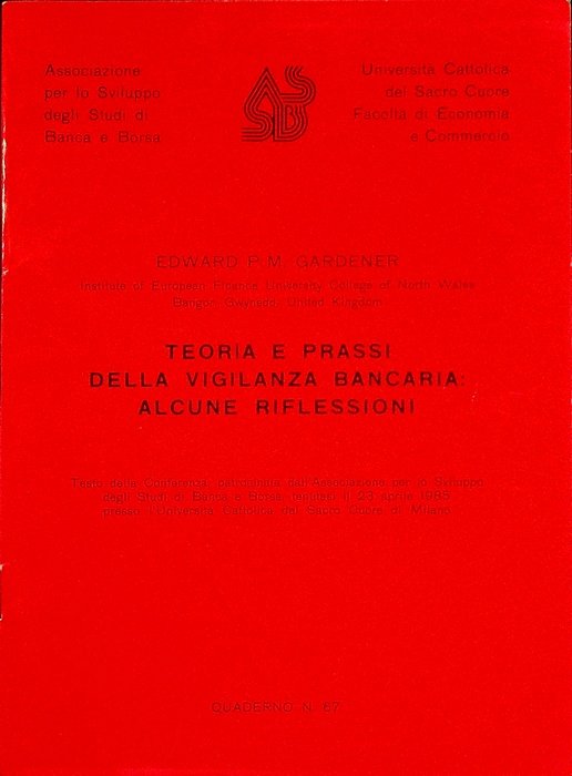 Teoria e prassi della vigilanza bancaria: alcune riflessioni: testo della …