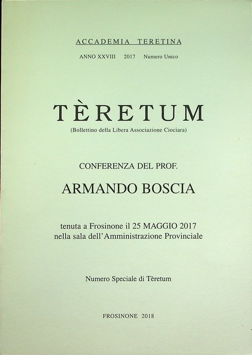 Teretum: Bollettino dell'Accadeima Teretina: A.XXVIII: Numero unico 2017.
