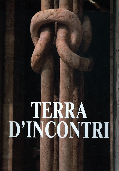 Terra d'incontri: lÃ dove vivono tre culture.