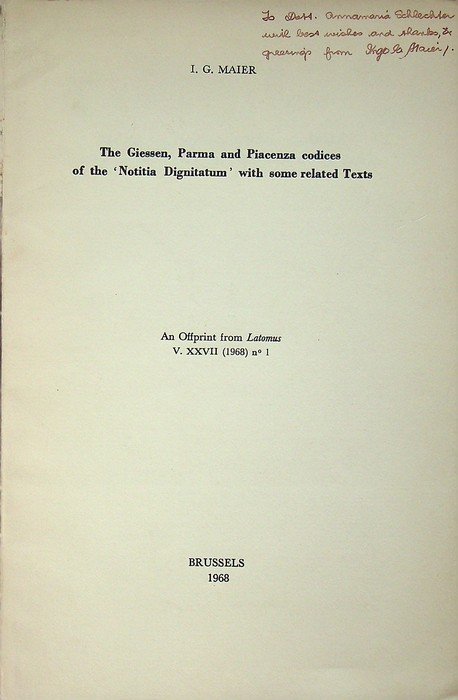 The Giessen, Parma and Piacenza codices of the "Notitia dignitatum" …