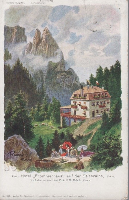 Tirol: Hotel Frommerhaus auf der Seiseralpe, 1720 m.