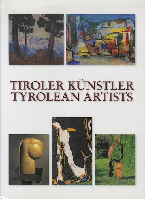 Tiroler KÃ¼nstler = Tyrolean artists: Band III.