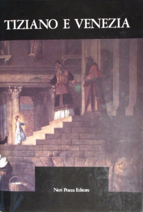 Tiziano e Venezia: convegno internazionale di studi, Venezia 1976.