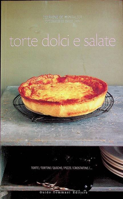 Torte dolci e salate.