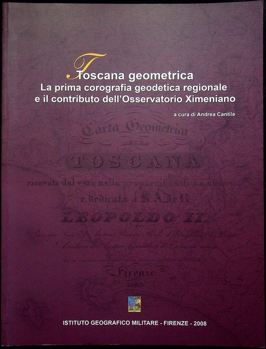 Toscana geometrica: la prima corografia geodetica regionale e il contributo … | Immagine principale