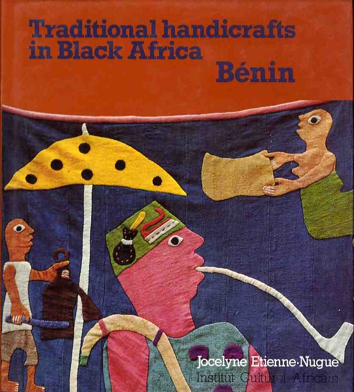 Traditional handicrafts in Black Africa: Benin.