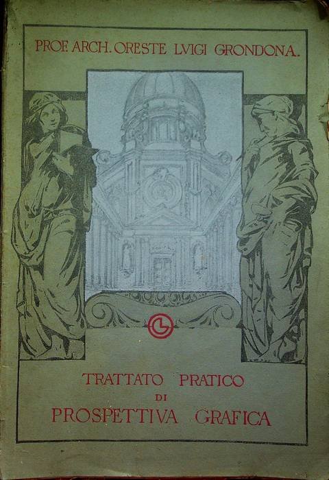 Trattato pratico di prospettiva grafica.