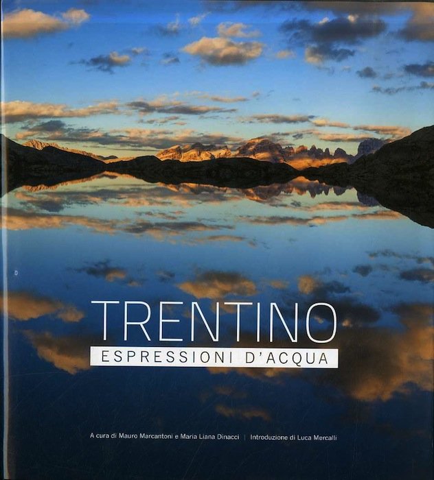 Trentino: espressioni d'acqua.